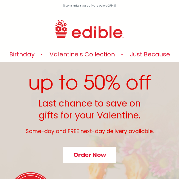 SALE ENDING: Up to 50% off V-Day