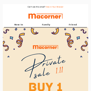 Macorner Private Sale 1.11 Starts Now 💥