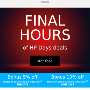 ICYMI – HP Days sale is ending