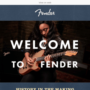 Welcome to Fender