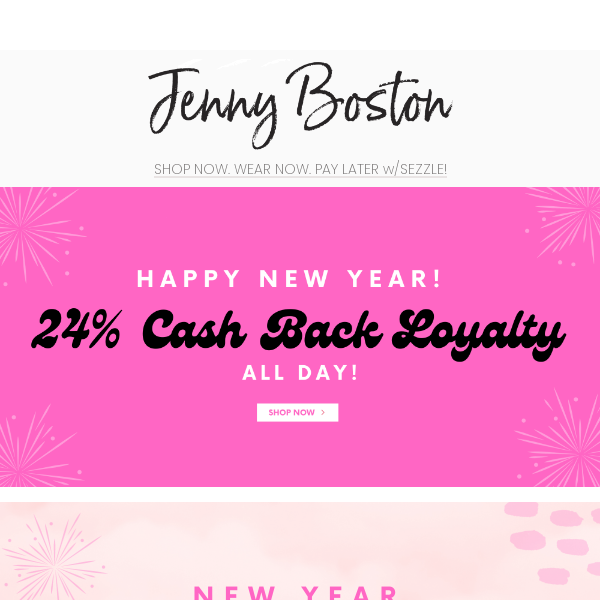 HAPPY NEW YEAR! 24% Cash Back!🥳 💕