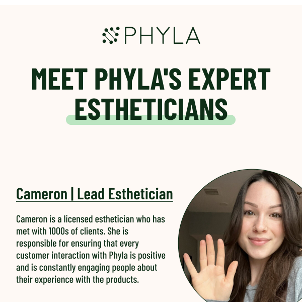 Meet Phyla's Expert Estheticians