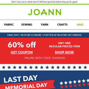 LAST DAY to shop Memorial Day doorbusters + 60% off a reg-price item!