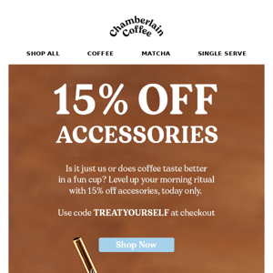 TODAY: 15% off accessories ⚠️