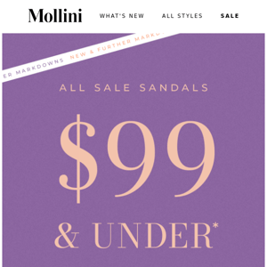 Nothing over $99 in SALE Sandals!