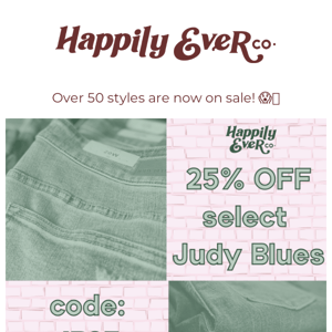 25% OFF Select Judy Blues! 👖