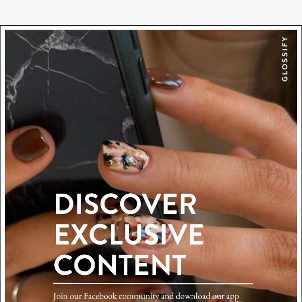 DISCOVER MORE EXCLUSIVE CONTENT! 💅