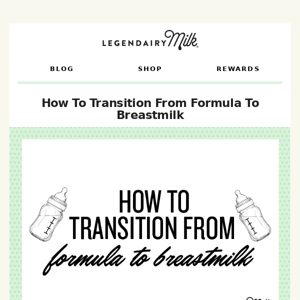 How to transition from Formula to Breastmilk🍼
