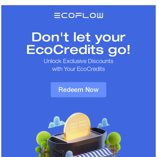 Hurry! Redeem Your EcoCredits Before It's Too Late