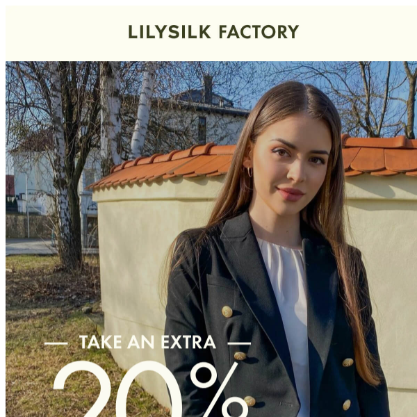 [LILYSILK Factory] Alert! Take an extra 20% OFF!