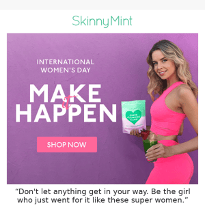 Be Bold, Be Well: SkinnyMint's Women's Day Exclusive!