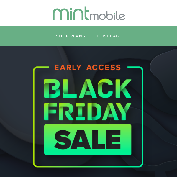Get early access to our Black Friday sale NOW