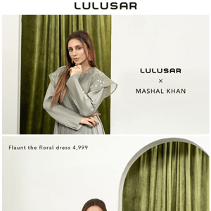 LULUSAR X MASHAL KHAN