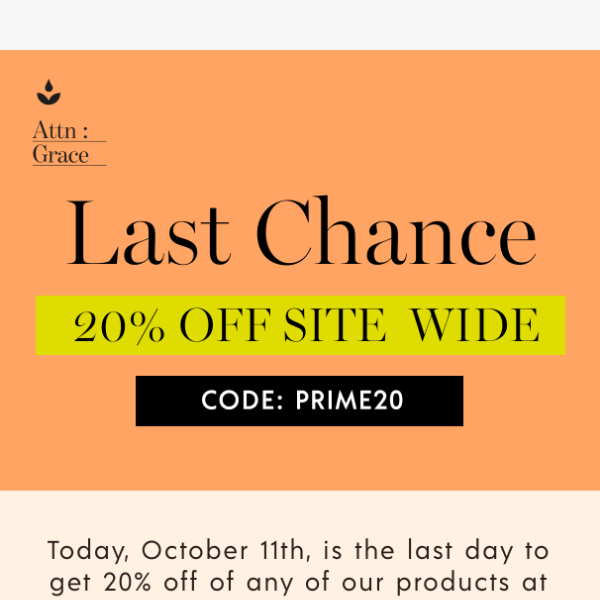 20% OFF ENDS TODAY!