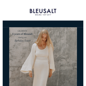 Up to 45% Off for Bleusalt’s Birthday!