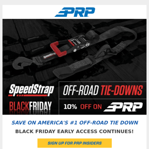 Last Chance to Get Early Access!  💪 Save on America's #1 Tie-Down During Black Friday Early Access