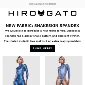 [Hiro Gato ] New Snakeskin Spandex Fabrics