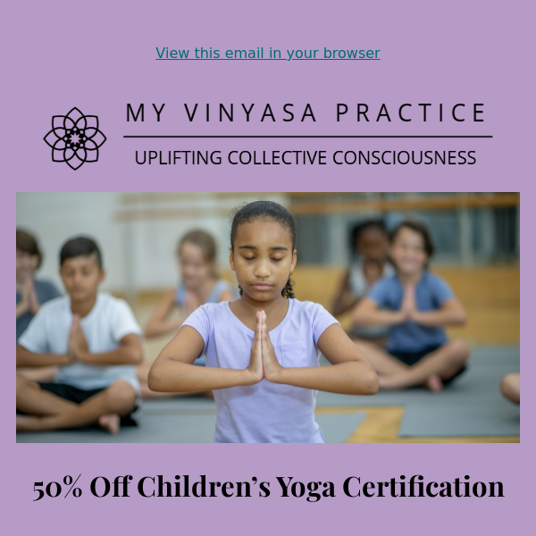 Limited Time Offer: Become a Certified Children's Yoga Teacher with 50% Off!