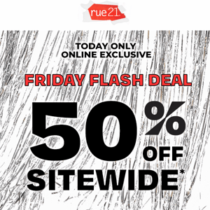🚨 50% off SITEWIDE!? omggg..