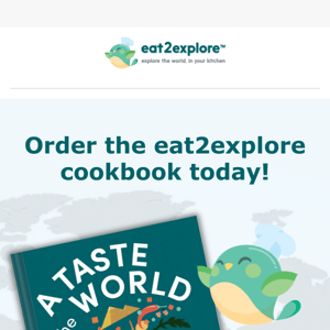 Get ready for A Taste of the World! Order your copy.