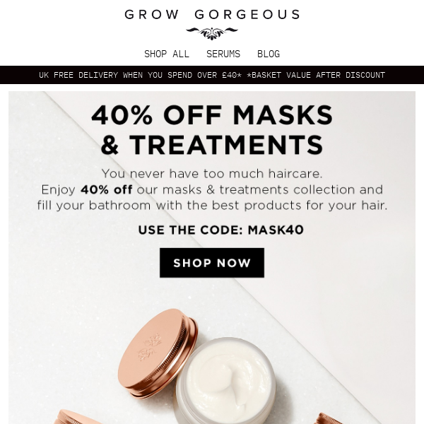 Email Exclusive: 40% off our masks and treatments ✨