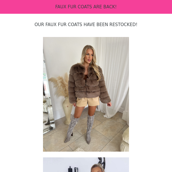 OUR FAUX FUR COATS HAVE BEEN RESTOCKED! SALE ENDS TONIGHT