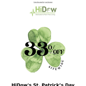 Feeling Lucky? 🍀 Enjoy 33% Off Sitewide At HiDow!