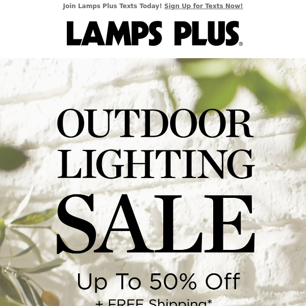 Add a Fresh Look! New Outdoor Lighting Sale