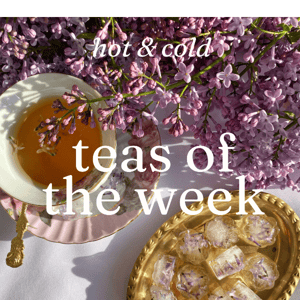 Hot or cold? These teas have you covered