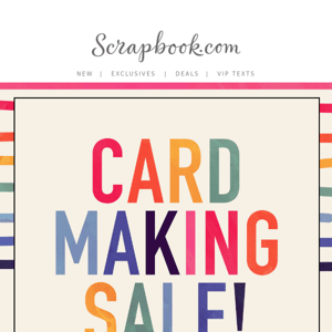 ✨ Calling all Card Makers: 10% OFF Card Making!