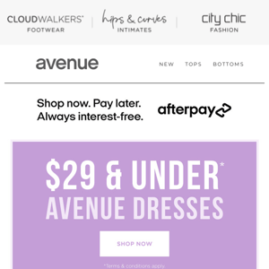 Your NEW Dress-tination With $29 & Under* All Avenue Dresses