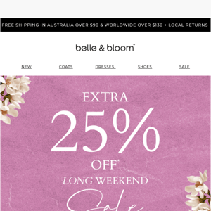 Long Weekend Delight: Enjoy 25% Off  🎉