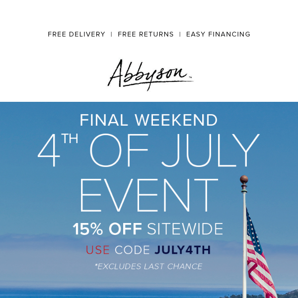 FINAL WEEKEND -  Fourth of July Event