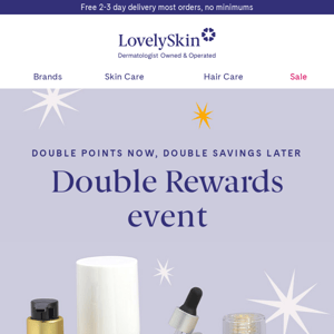 FINAL HOURS: Earn Double Rewards on your favorite brands