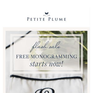 Our gift to you…FREE monogramming✨