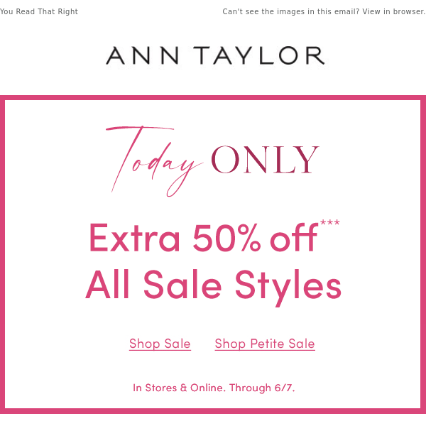 TODAY ONLY: Extra 50% Off All Sale Styles