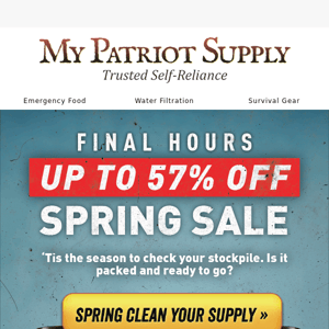 FINAL HOURS! Is your supply stocked & ready to go?
