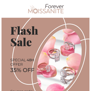 🔥 48 hour Flash sale starts now! 💍✨ 35% OFF Moissanite Rings!✨