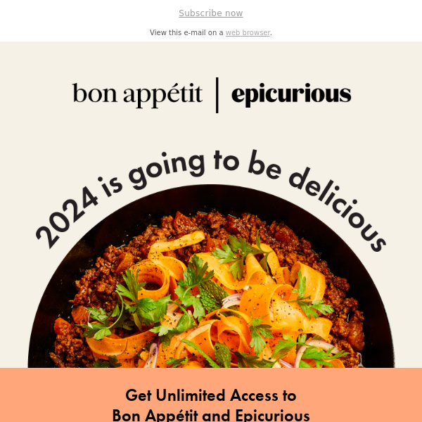 Find your new favorite recipes with Bon Appetit and Epicurious