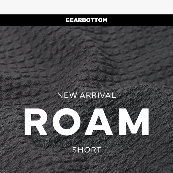 NEW ARRIVAL: Roam Short