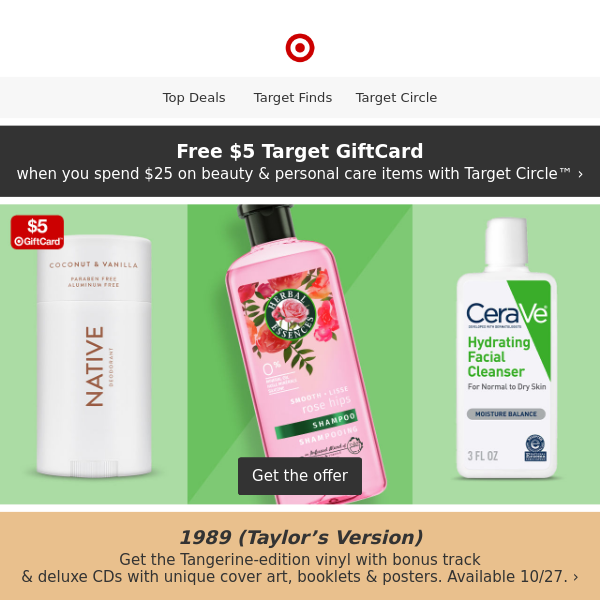 Get a $5 gift card when you spend $25 on beauty & personal care.