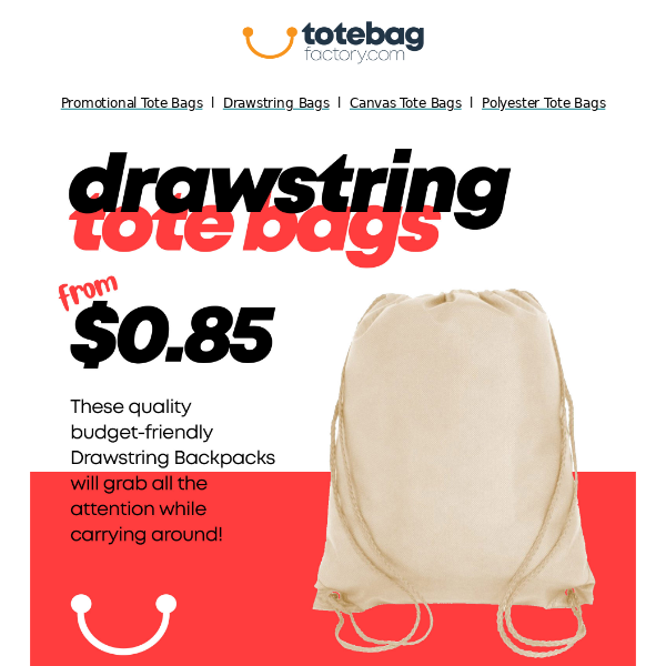 👍 Drawstring bags from $0.85!