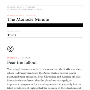 The Monocle Minute – Wednesday 7 June 2023