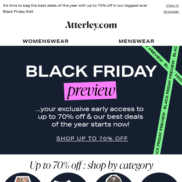 BLACK FRIDAY preview starts now! Shop before anyone else...