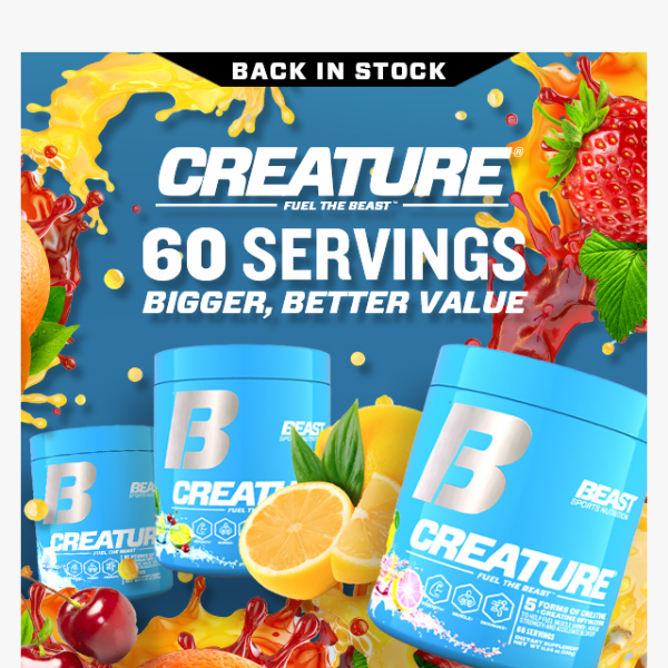 📣 CREATURE 60 Serving Size is BACK!