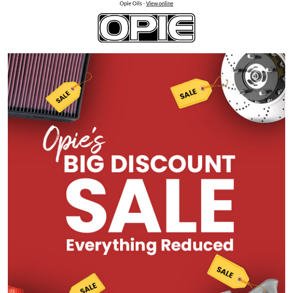 Opie's BIG Discount SALE is still live!