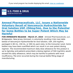 Amneal Pharmaceuticals, LLC. Issues a Nationwide Voluntary Recall of Vancomycin Hydrochloride for Oral Solution USP, 250mg/5mL, Due to the Potential for Some Bottles to be Super Potent Which May be Harmful