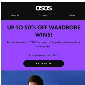 Up to 50% off wardrobe wins 🏆