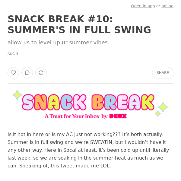 SNACK BREAK #10: SUMMER'S IN FULL SWING