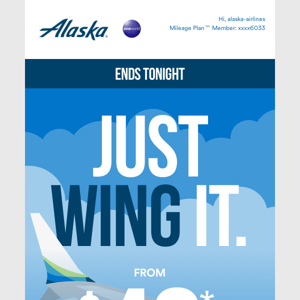 Fares from $49 one way END TONIGHT. Just wing it!